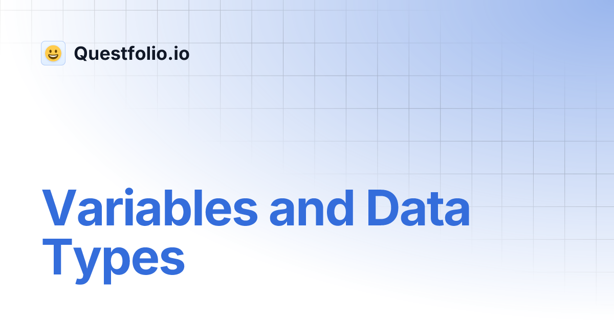 Variables and Data Types | Questfolio.io